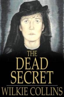 The Dead Secret : A Novel