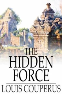 The Hidden Force : A Story of Modern Java