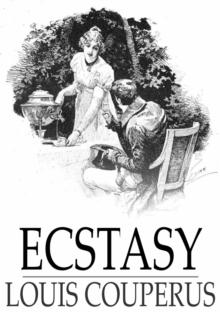 Ecstasy : A Study of Happiness