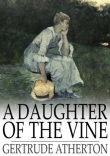 A Daughter of the Vine : The Randolphs of Redwood