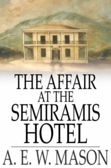 The Affair at the Semiramis Hotel