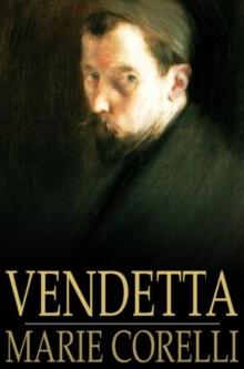 Vendetta : A Story of One Forgotten