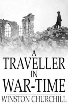 A Traveller in War-Time