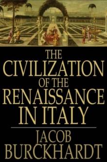 The Civilization of the Renaissance in Italy