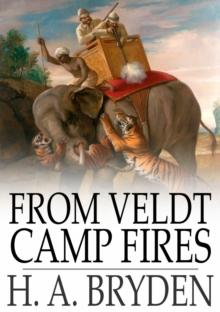 From Veldt Camp Fires : Stories of Southern Africa