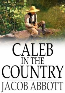 Caleb in the Country