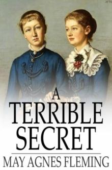 A Terrible Secret