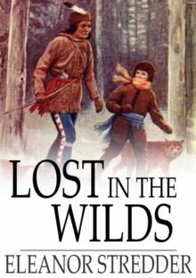 Lost in the Wilds : A Canadian Story