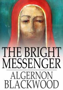 The Bright Messenger