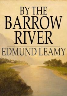 By the Barrow River : And Other Stories