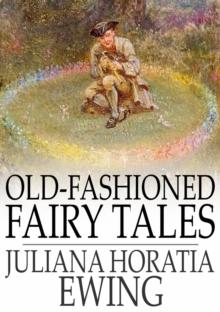 Old-Fashioned Fairy Tales