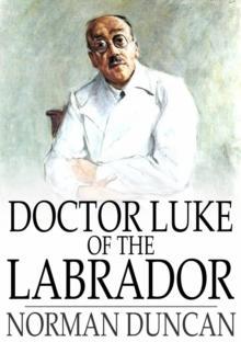 Doctor Luke of the Labrador