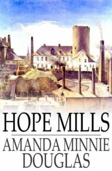 Hope Mills : Or Between Friend and Sweetheart