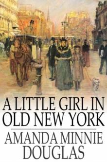 A Little Girl in Old New York