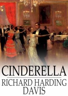 Cinderella : And Other Stories