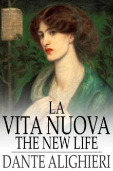 La Vita Nuova : The New Life