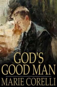 God's Good Man : A Simple Love Story