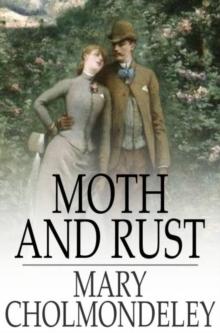 Moth and Rust : Together With Geoffrey's Wife and The Pitfall