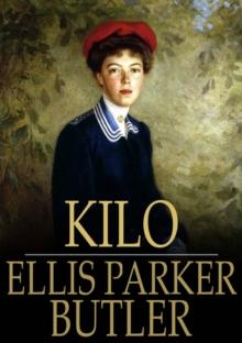 Kilo : Being the Love Story of Eliph' Hewlitt, Book Agent