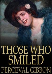 Those Who Smiled : And Eleven Other Stories