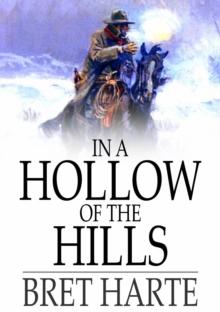 In a Hollow of the Hills