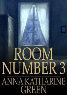 Room Number 3 : And Other Detective Stories