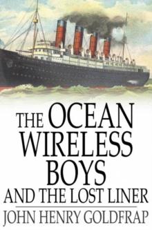 The Ocean Wireless Boys and the Lost Liner