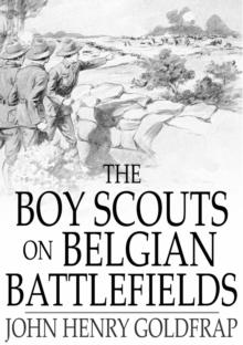 The Boy Scouts on Belgian Battlefields