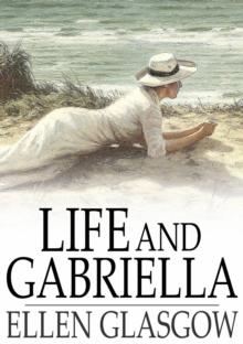 Life and Gabriella : The Story of a Woman's Courage