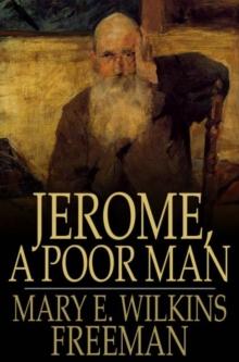 Jerome, a Poor Man : A Novel