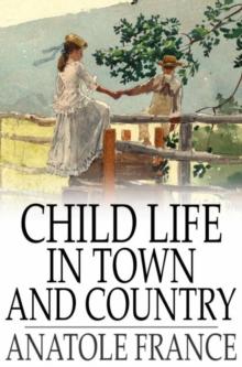 Child Life in Town and Country