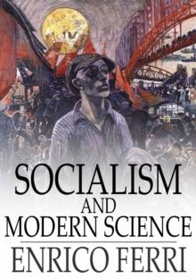 Socialism and Modern Science : Darwin, Spencer, Marx