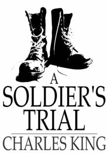 A Soldier's Trial : An Episode of the Canteen Crusade