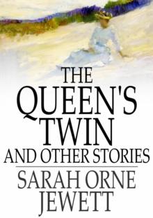 The Queen's Twin : And Other Stories