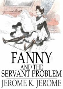 Fanny and the Servant Problem