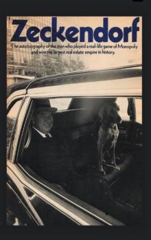 Zeckendorf : The autobiograpy of the man who played a real-life game of Monopoly and won the largest real estate empire in history.