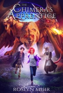 Chimera's Apprentice : The Chimera's Apprentice, #1