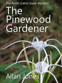 Pinewood Gardener