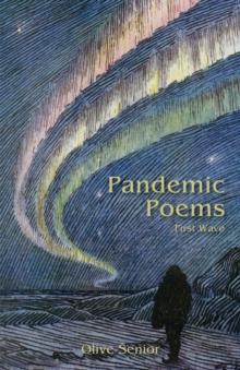 Pandemic Poems : First Wave