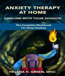 Anxiety Therapy at Home : Dancing With Your Shadow