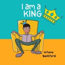 I AM A KING