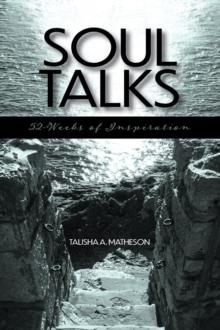 Soul Talks : 52-Weeks of Inspiration