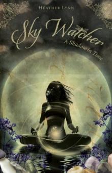 Sky Watcher : A Shadow in Time