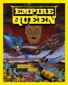 World War Bee : The Empire of the Queen