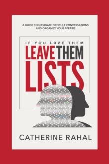 IF YOU LOVE THEM LEAVE THEM LISTS