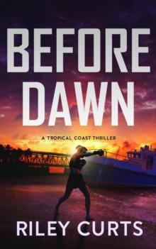 Before Dawn: A Dawn Devon Adventure