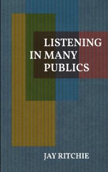 Listening in Many Publics