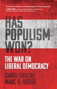 Has Populism Won? : The War on Liberal Democracy