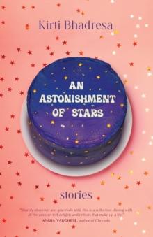 An Astonishment of Stars : Stories