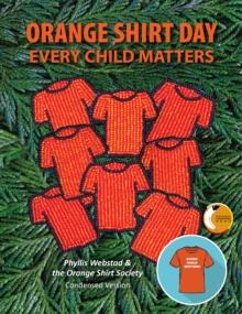 Orange Shirt Day : Every Child Matters